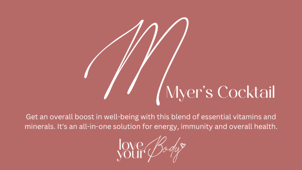 Myer's Cocktail IV Infusion